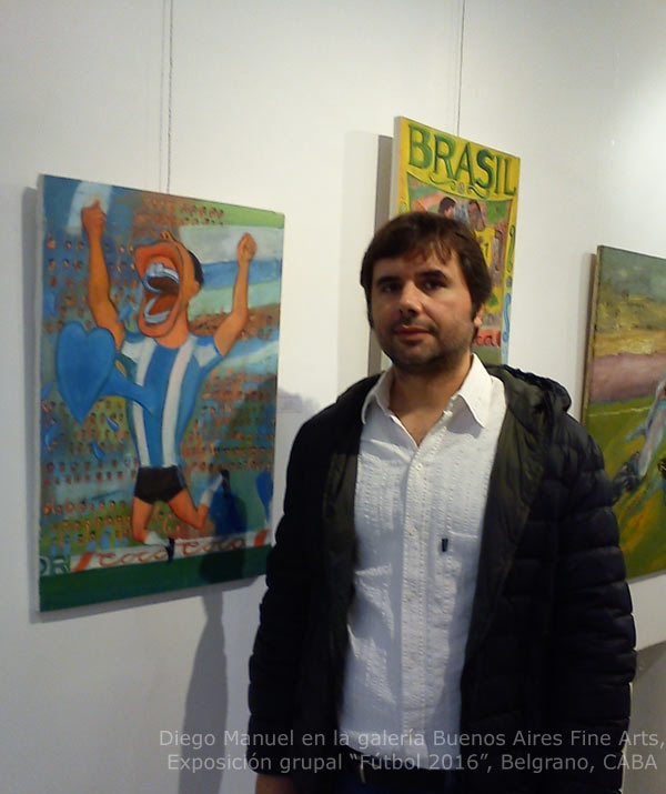 Diego Manuel participa en Ftbol 2016, Buenos Aires FineArts , mayo de 2016